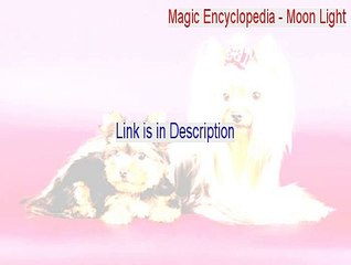 Magic Encyclopedia - Moon Light Key Gen [Free Download 2015]