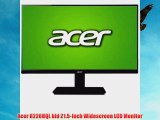 Acer H226HQL bid 21.5-Inch Widescreen LCD Monitor