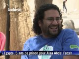 Egypte: 5 ans de prison pour une figure de la révolte anti-Moubarak