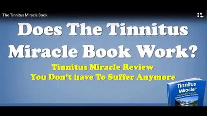 The Tinnitus Miracle Book