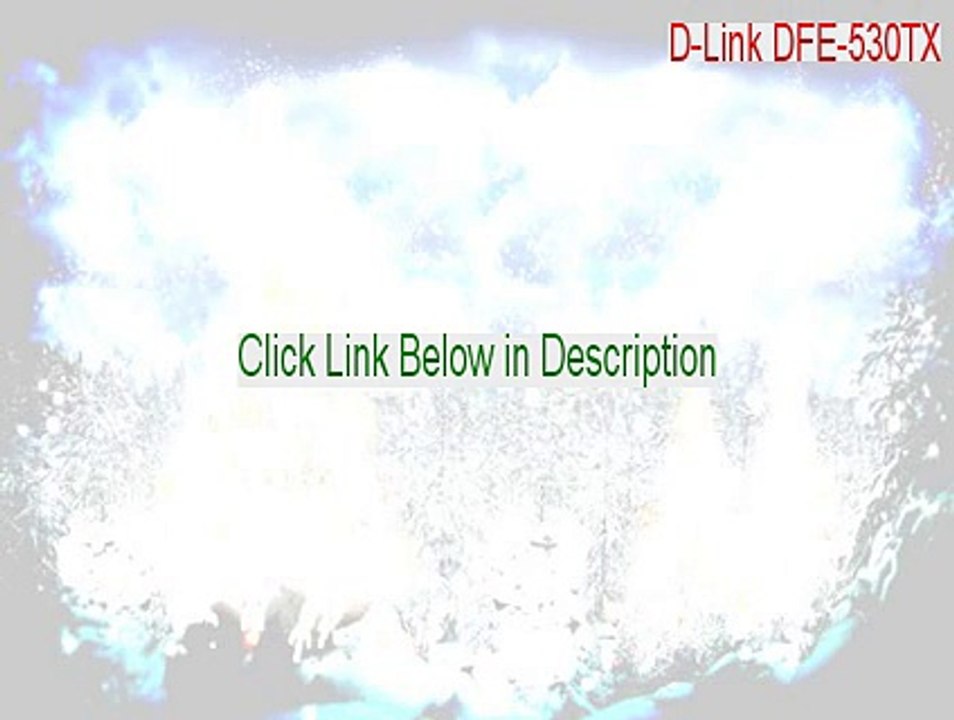 D-Link DFE-530TX+ PCI Adapter Download Free (Download Here 2015)