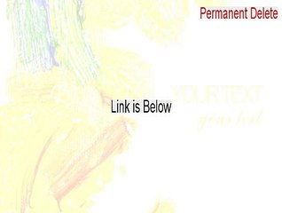 Permanent Delete Full Download [permanent delete windows 7 2015]