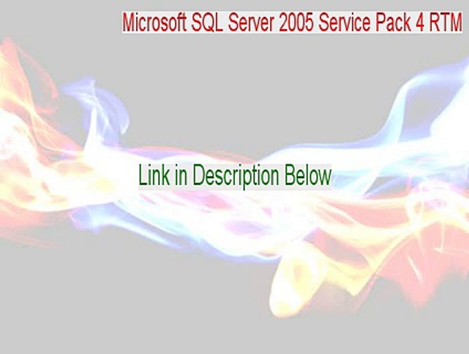 Microsoft SQL Server 2005 Service Pack 4 RTM (32-bit) Key Gen - Download Here