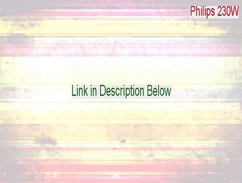 Philips 230W (23 inch LCD MONITOR 230WP7) Download [philips 230w review 2015]