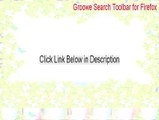 Groowe Search Toolbar for Firefox Cracked (Instant Download 2015)