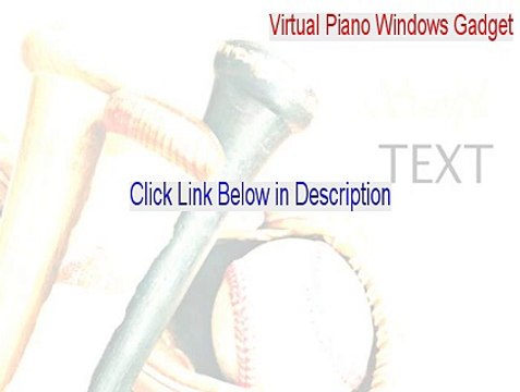 Virtual Piano Windows Gadget Crack [virtual piano windows gadget songs 2015]