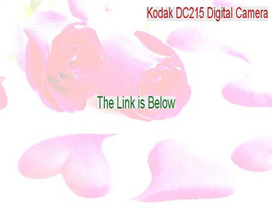 Kodak DC215 Digital Camera Free Download (Free Download)