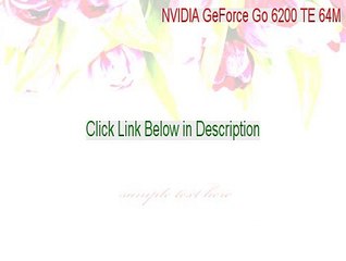 NVIDIA GeForce Go 6200 TE 64M / 6600 TE 128M Keygen (Download Here)