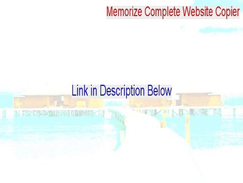 Memorize Complete Website Copier Serial (Download Now)