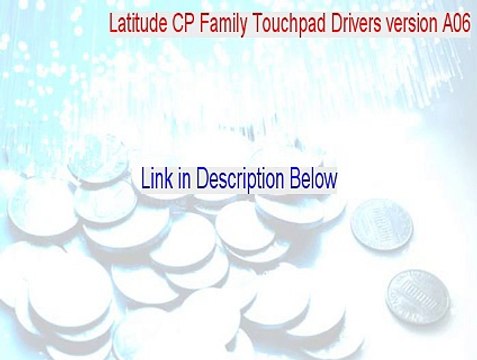 Latitude CP Family Touchpad Drivers version A06 Cracked (Latitude CP Family Touchpad Drivers version A06)