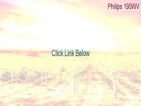 Philips 190WV (19inch LCD WIDE MONITOR 190WV7) Cracked [Download Now]