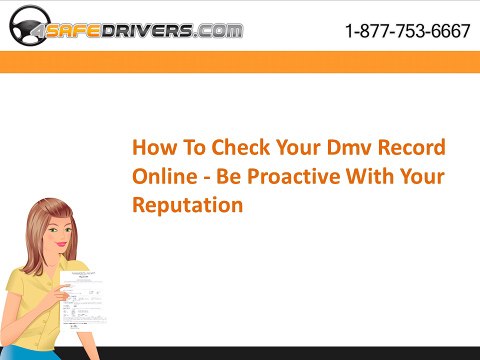 How To Check Your Dmv Record Online - Be Proactive With Your Reputation