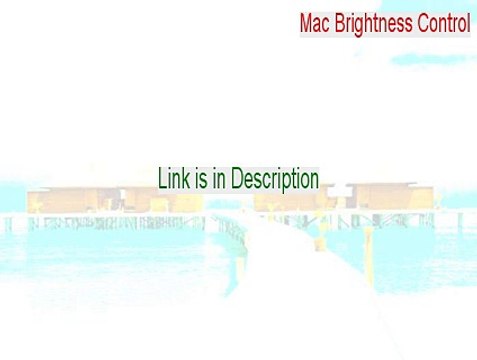 Mac Brightness Control Keygen (mac brightness control pc keyboard)