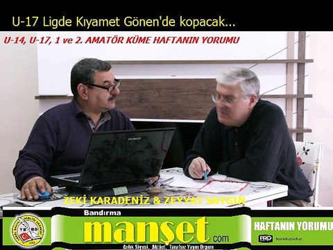 U-14, U-17 , 1 ve 2. AMATÖR KÜME HAFTANIN YORUMU
