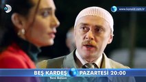 Beş Kardeş 2.Bölüm başlıyor Kanal D