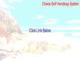 Choice Golf Handicap System Serial (Choice Golf Handicap Systemchoice golf handicap system 2015)