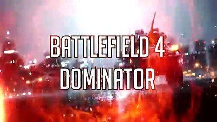 Battlefield 4 Dominator Guide