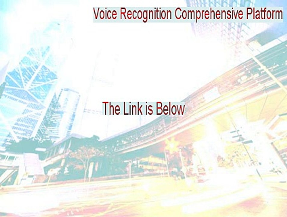 Voice Recognition Comprehensive Platform Crack [Voice Recognition Comprehensive Platform 2015]