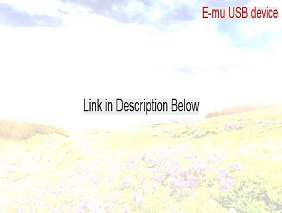 E-mu USB device, Interface 0 Download Free [E-mu USB devicee-mu usb-audio/midi 1.0 device]