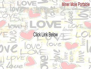 Miner Mole Portable Free Download (Instant Download 2015)