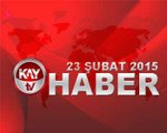 KAY TV 23 SUBAT 2015  ANA HABER BÜLTENİ