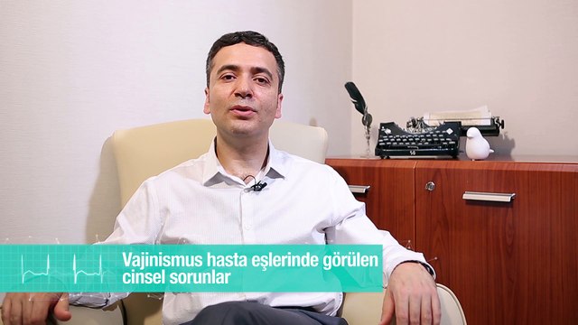 Vajinismus hasta eşlerinde görülen cinsel sorunlar