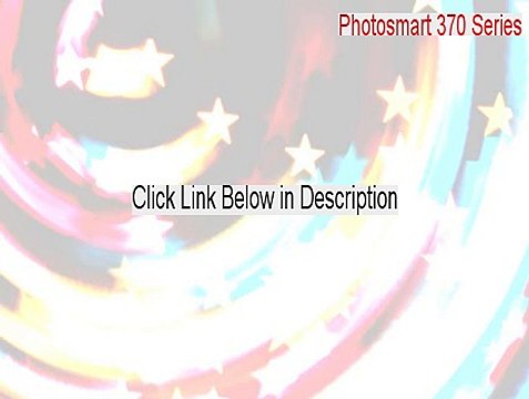 Photosmart 370 Series (DOT4) Free Download (Download Now)