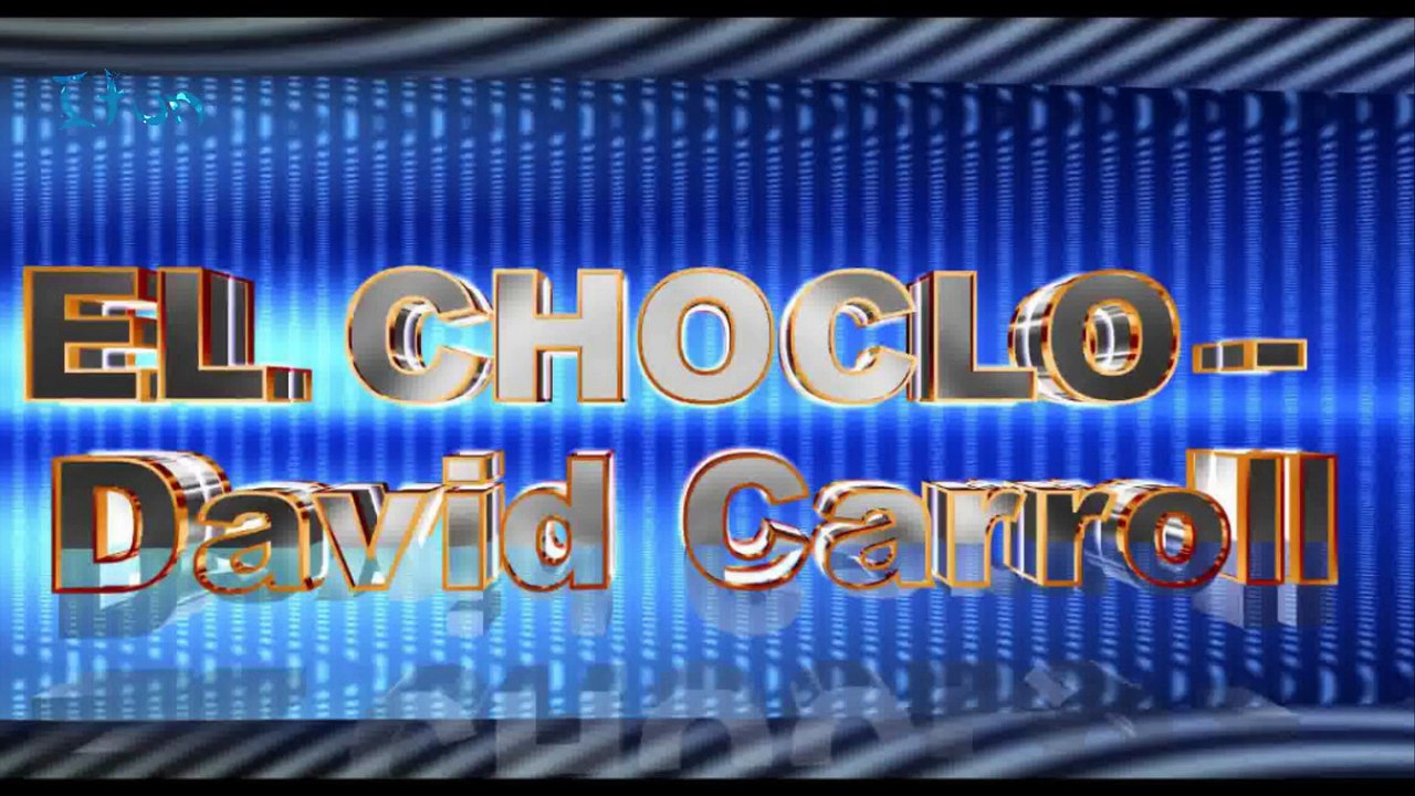 ПАЗИ СЕ... & El Choclo - David Carroll
