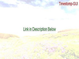 Timestomp-GUI Keygen [Download Now]