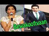 Bewakoofiyaan | Trailer | Ayushmann Khurrana | Sonam Kapoor | Rishi Kapoor