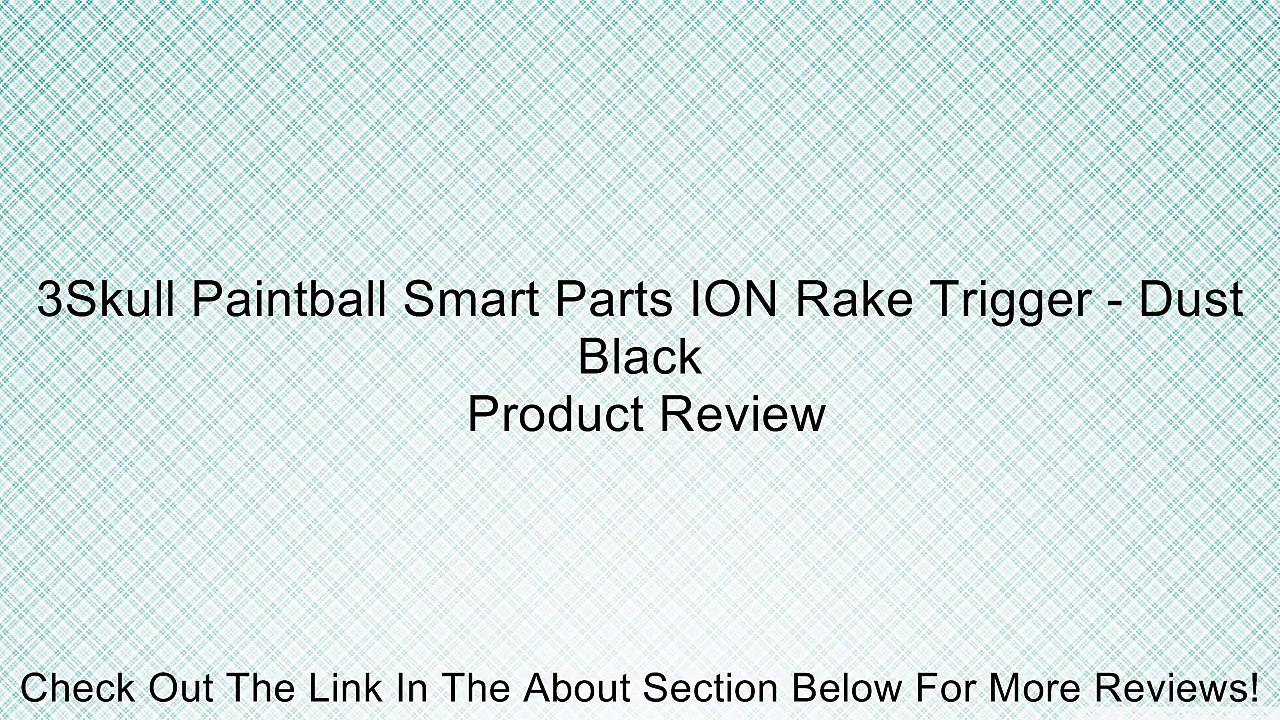 3Skull Paintball Smart Parts ION Rake Trigger - Dust Black Review