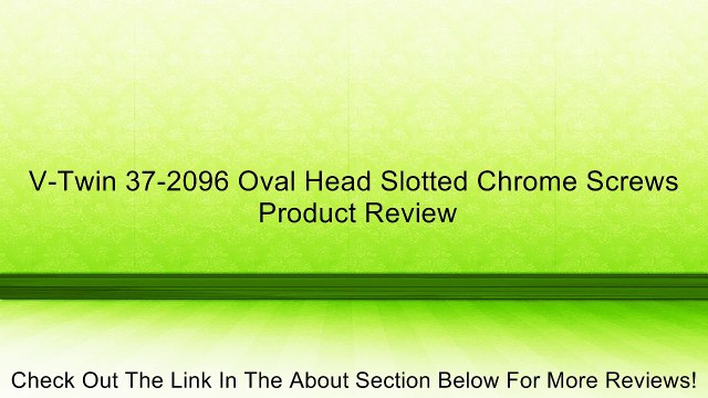 V-Twin 37-2096 Oval Head Slotted Chrome Screws Review