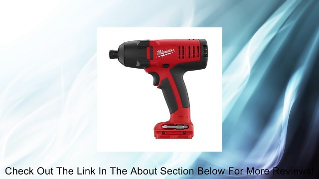Bare Tool Milwaukee 0881-20 18-Volt V18 1/4-Inch Hex Impact Driver Kit (Tool Only, No Battery) Review