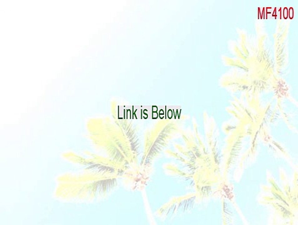 MF4100_PrtDriver_V200_WinVista_x64_EN.exe Free Download - mf4100 toner (2015)