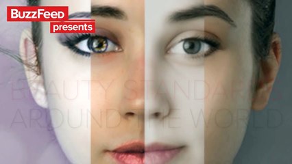 Beauty Standards Around The World