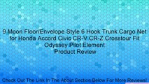 9 Moon Floor/Envelope Style 6 Hook Trunk Cargo Net for Honda Accord Civic CR-V CR-Z Crosstour Fit Odyssey Pilot Element Review