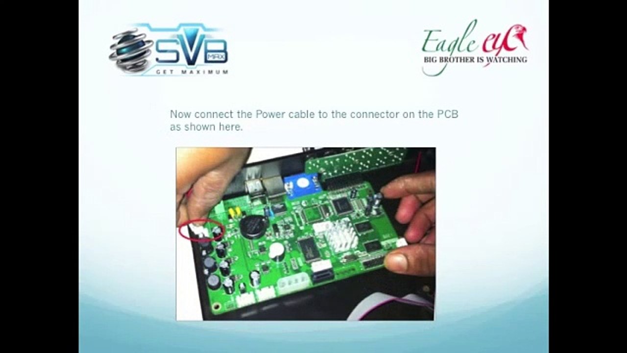 SVB-How to put PCB and Hard disk drive into DVR Housing