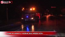 Çeşme'de şiddetli yağmur sele neden oldu