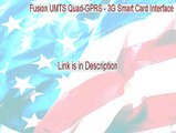 Fusion UMTS Quad-GPRS - 3G Smart Card Interface Keygen [Free Download]