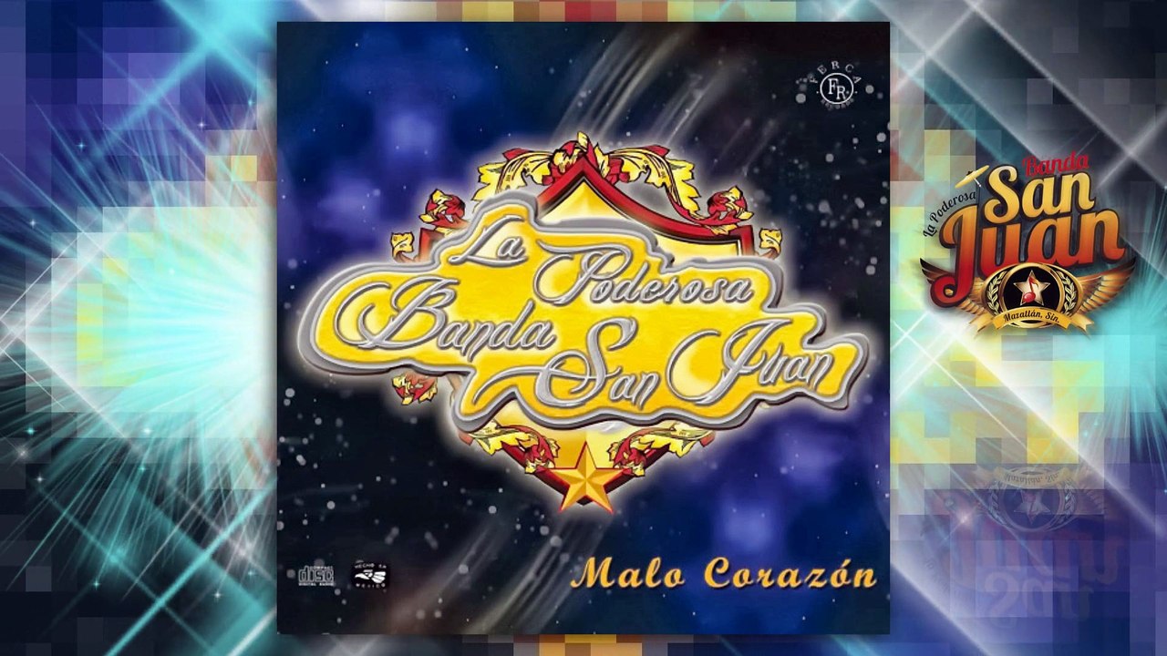 Malo Corazón - La Poderosa Banda San Juan
