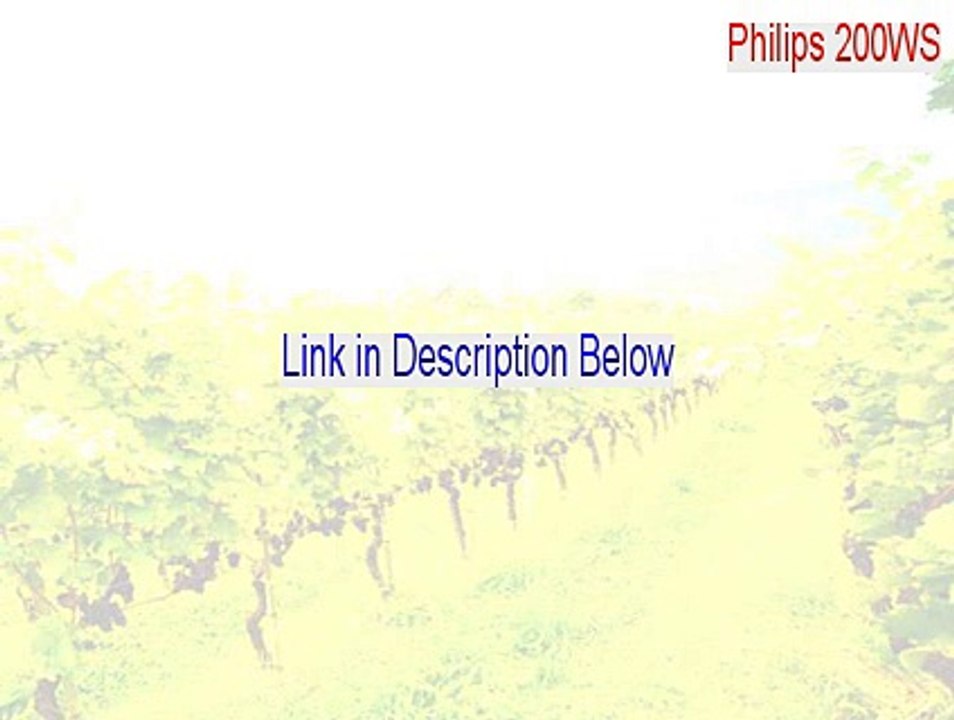 Philips 200WS (20inch LCD MONITOR 200WS8) Key Gen (Download Now 2015)