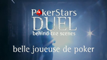 Belle joueuse de poker - Derrière les coulisses | Duel PokerStars.be