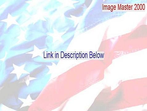 Image Master 2000 Crack - Download Here (2015)