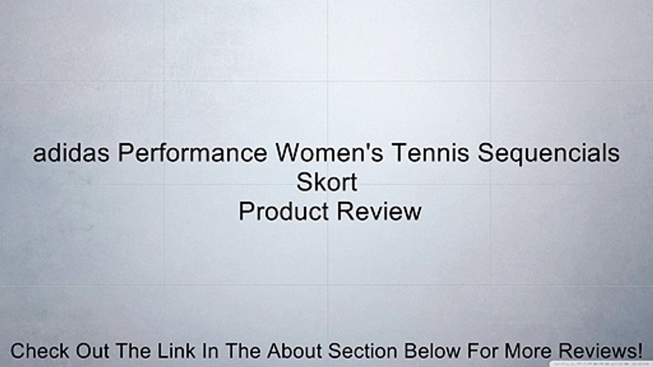 adidas Performance Women's Tennis Sequencials Skort Review