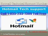 Hotmail Technical Support Service Number 1-855-233-7309