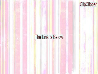 ClipClipper Crack (Download Now)