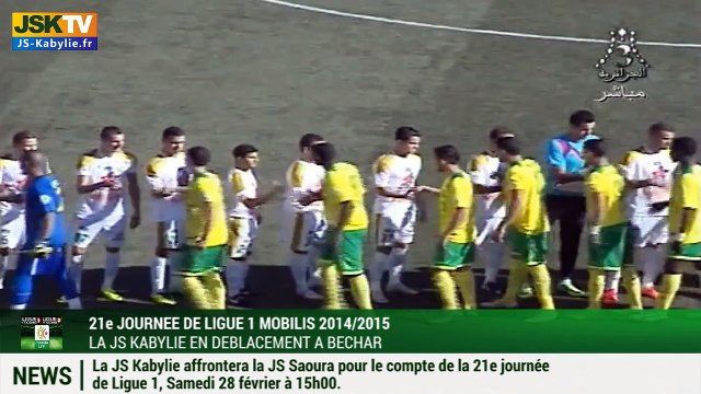 JS Saoura - JS Kabylie programmé samedi 28 février à huis clos
