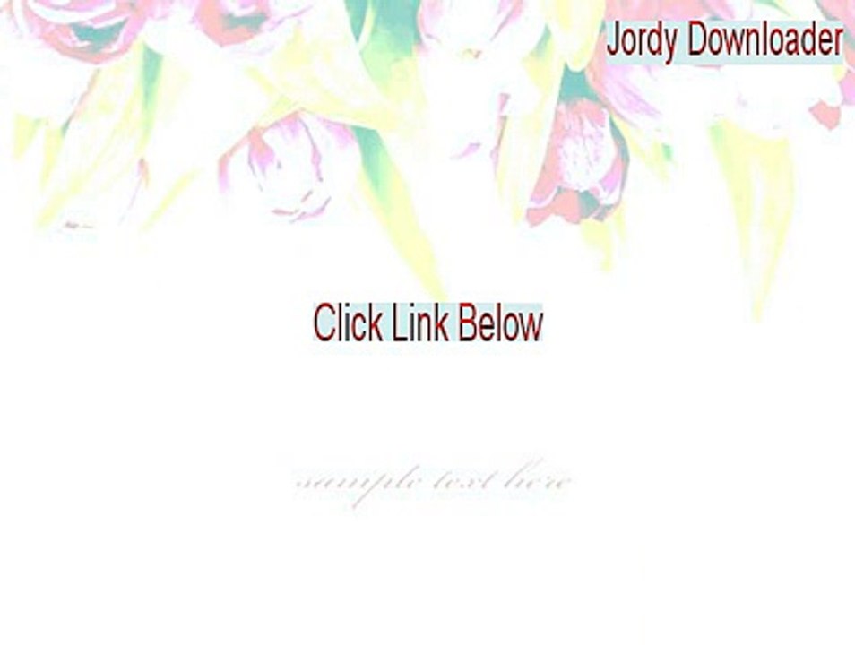 Jordy Downloader Serial - Free Download 2015