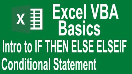 Excel VBA Basics!If then else intro (Tutorial # 8 | VBA Basics for Beginners)