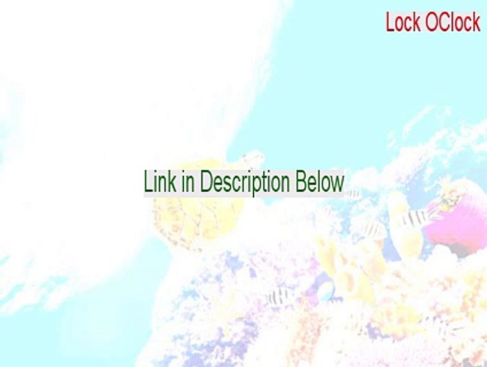 Lock OClock Crack [Instant Download 2015]